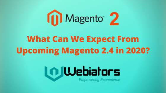 Upcoming Magento 2.4