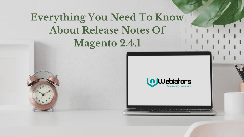 Magento 2.4.1 Release Notes