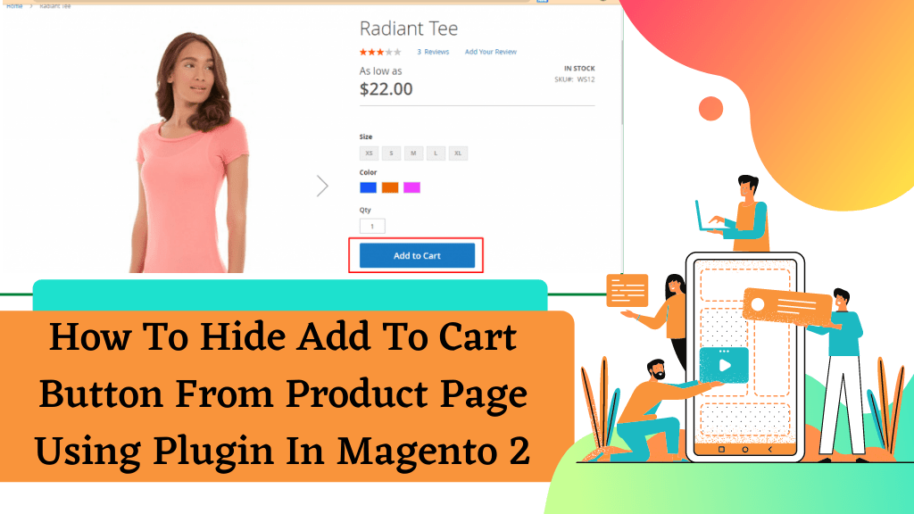 How To Hide Add To Cart Button From Product Page Using Plugin In Magento 2