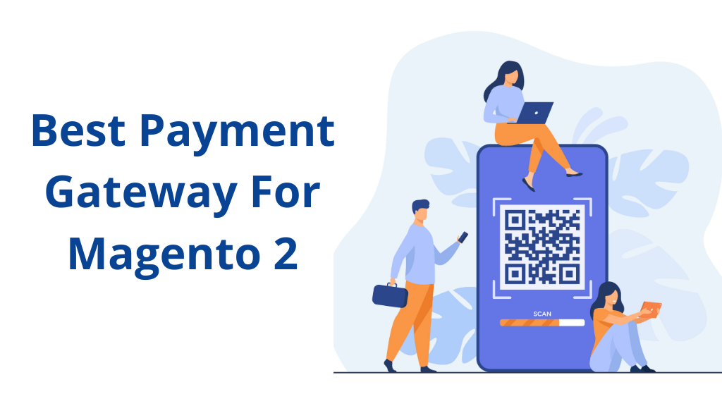 Magento 2 payment gateway