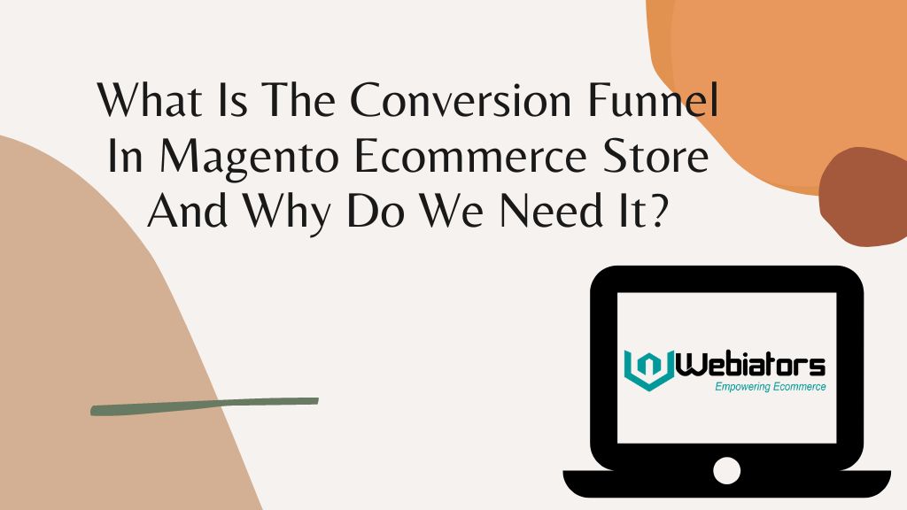 Conversion Funnel In Magento Ecommerce