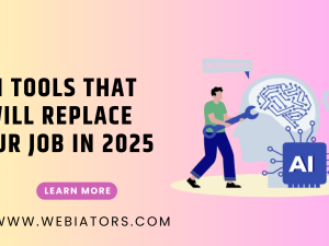 AI Tools That Will Replace Your Job in 2025