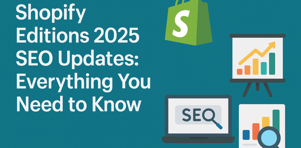 Shopify Editions 2025
