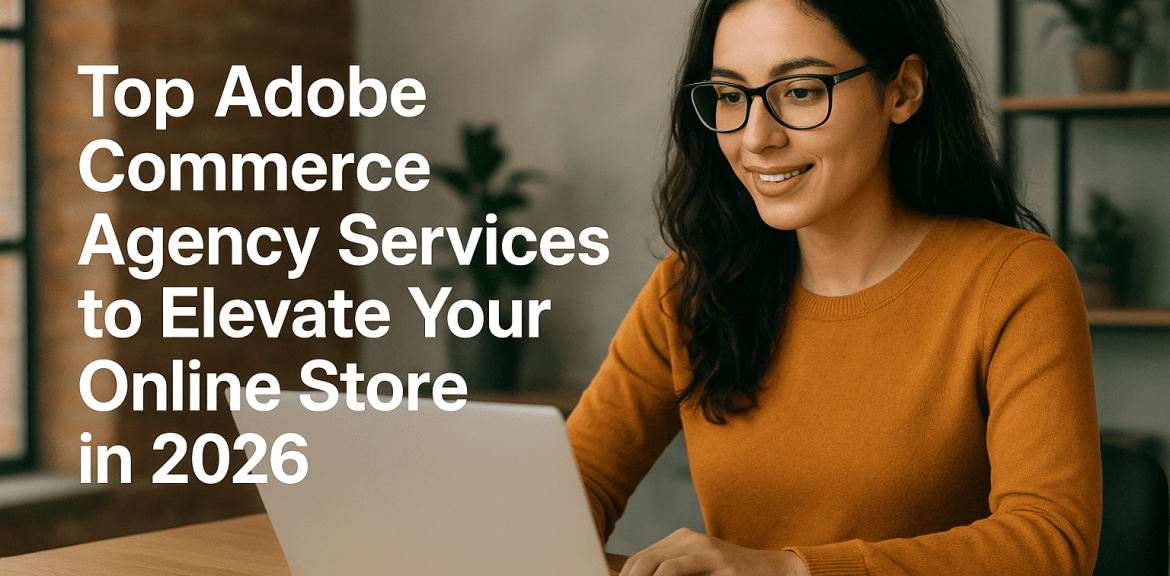 Adobe Commerce Agency Services