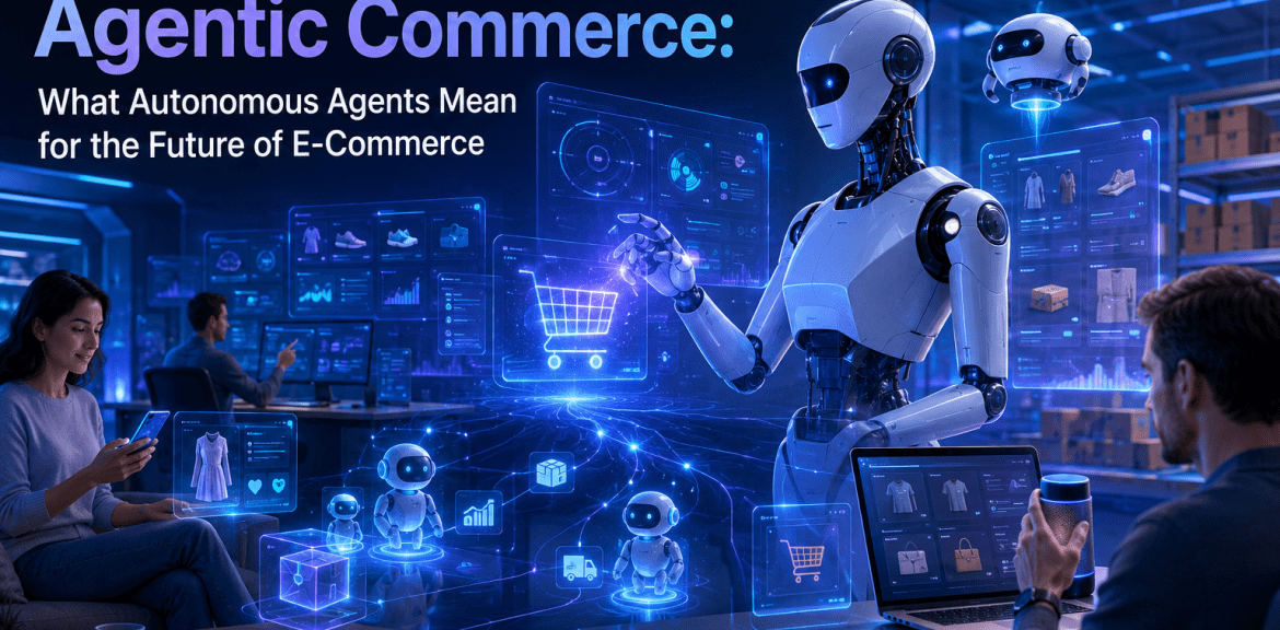 What Autonomous Agents Mean for the Future of E-Commerce